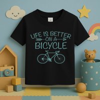 Life Is Better On A Bicycle Toddler T-Shirt