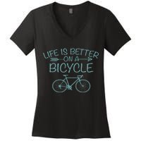 Life Is Better On A Bicycle Women's V-Neck T-Shirt