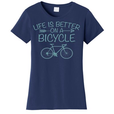 Life Is Better On A Bicycle Women's T-Shirt