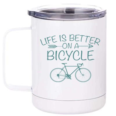 Life Is Better On A Bicycle 12 oz Stainless Steel Tumbler Cup