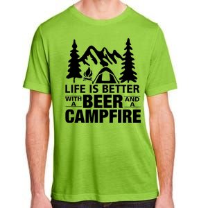 Life Is Better With A Beer And A Campfire Adult ChromaSoft Performance T-Shirt