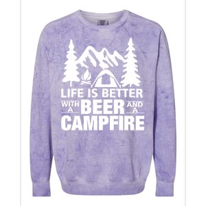 Life Is Better With A Beer And A Campfire Colorblast Crewneck Sweatshirt