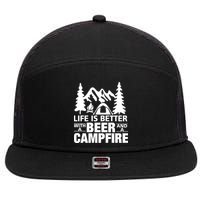 Life Is Better With A Beer And A Campfire 7 Panel Mesh Trucker Snapback Hat