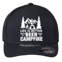 Life Is Better With A Beer And A Campfire Flexfit Unipanel Trucker Cap