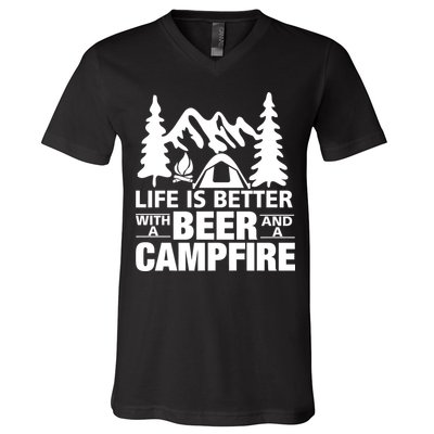 Life Is Better With A Beer And A Campfire V-Neck T-Shirt