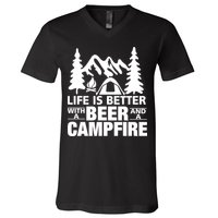 Life Is Better With A Beer And A Campfire V-Neck T-Shirt