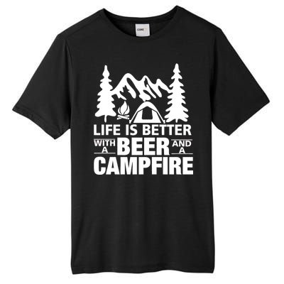 Life Is Better With A Beer And A Campfire Tall Fusion ChromaSoft Performance T-Shirt