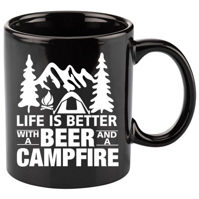 Life Is Better With A Beer And A Campfire 11oz C Handle Ceramic Mug