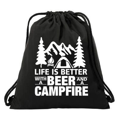 Life Is Better With A Beer And A Campfire Drawstring Bag
