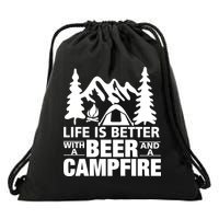 Life Is Better With A Beer And A Campfire Drawstring Bag