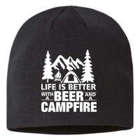 Life Is Better With A Beer And A Campfire Sustainable Beanie