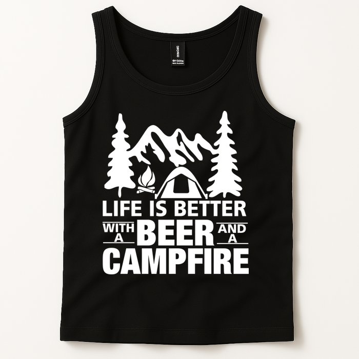 Life Is Better With A Beer And A Campfire Tank Top
