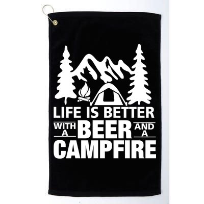 Life Is Better With A Beer And A Campfire Golf Towel