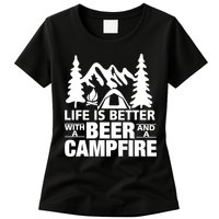 Life Is Better With A Beer And A Campfire Womens T-Shirt