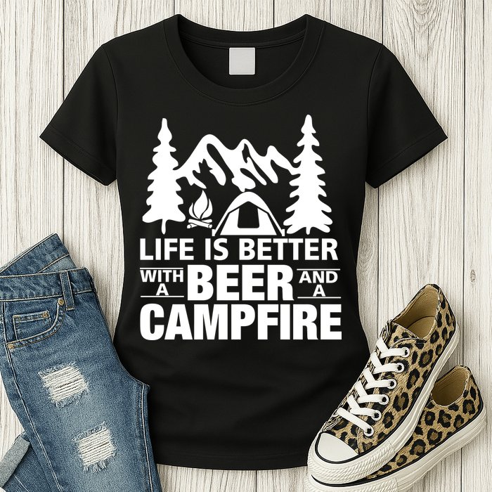 Life Is Better With A Beer And A Campfire Womens T-Shirt