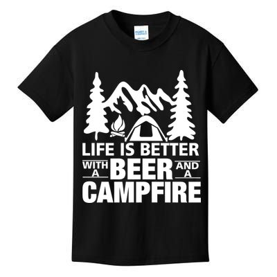 Life Is Better With A Beer And A Campfire Kids T-Shirt