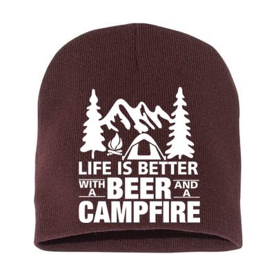 Life Is Better With A Beer And A Campfire Short Acrylic Beanie
