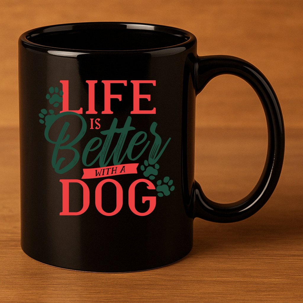 Life Is Better With A Dog 11oz C Handle Ceramic Mug