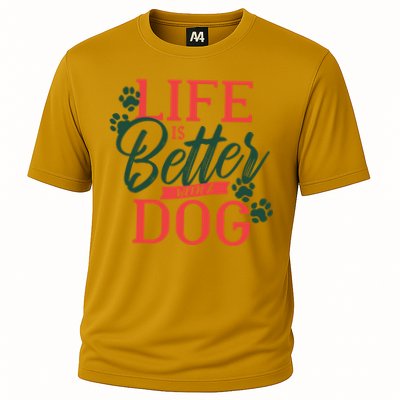 Life Is Better With A Dog Performance Shirt