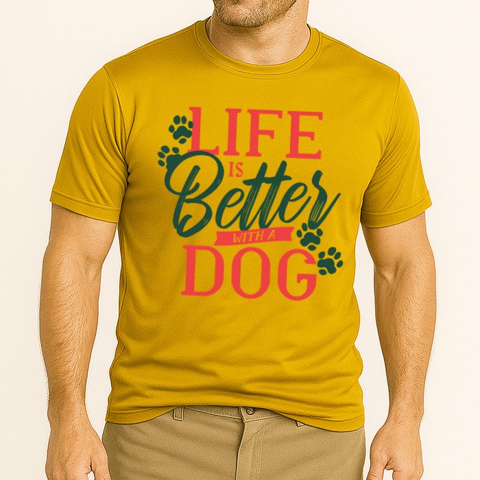 Life Is Better With A Dog Performance Shirt