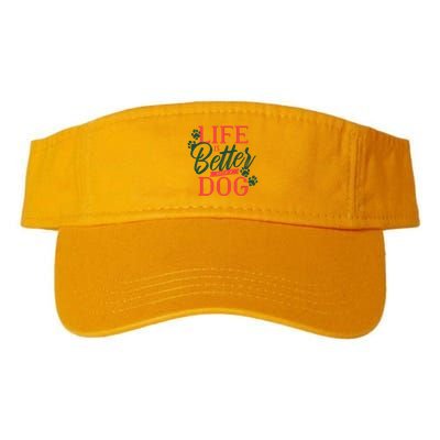 Life Is Better With A Dog Visor