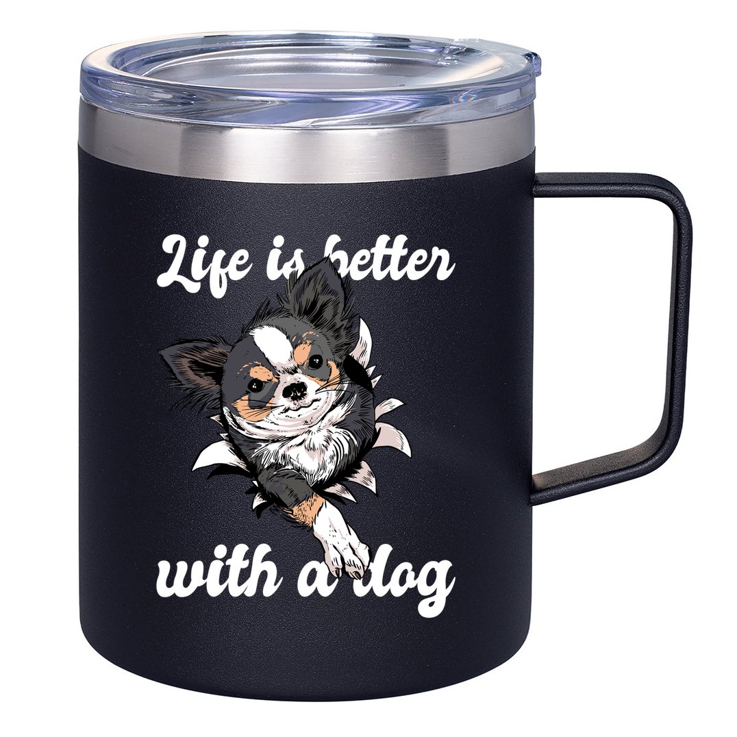 Life Is Better With A Dog Cute 12oz Stainless Steel Coffee Mug