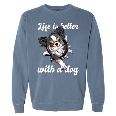 Life Is Better With A Dog Cute Garment-Dyed Sweatshirt