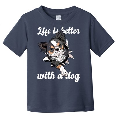 Life Is Better With A Dog Cute Toddler T-Shirt