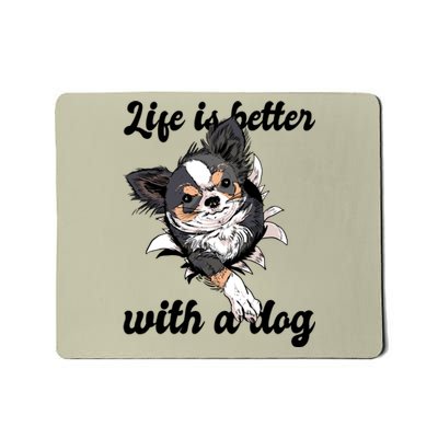 Life Is Better With A Dog Cute Mousepad