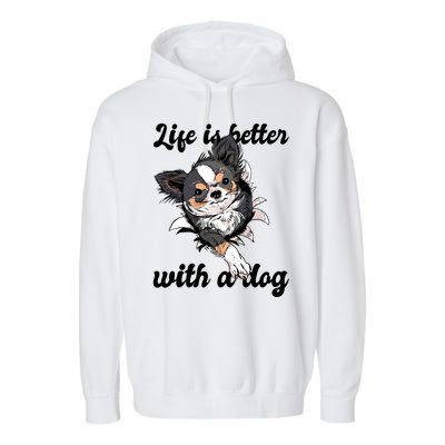 Life Is Better With A Dog Cute Garment-Dyed Fleece Hoodie