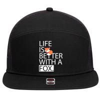 Life Is Better With A Fox 7 Panel Mesh Trucker Snapback Hat