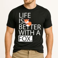 Life Is Better With A Fox Performance Shirt