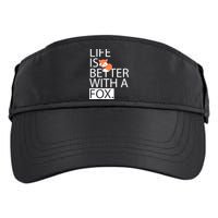 Life Is Better With A Fox Adult Drive Performance Visor