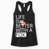 Life Is Better With A Fox Womens Tank Top