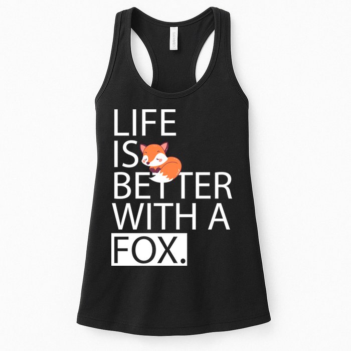 Life Is Better With A Fox Womens Tank Top