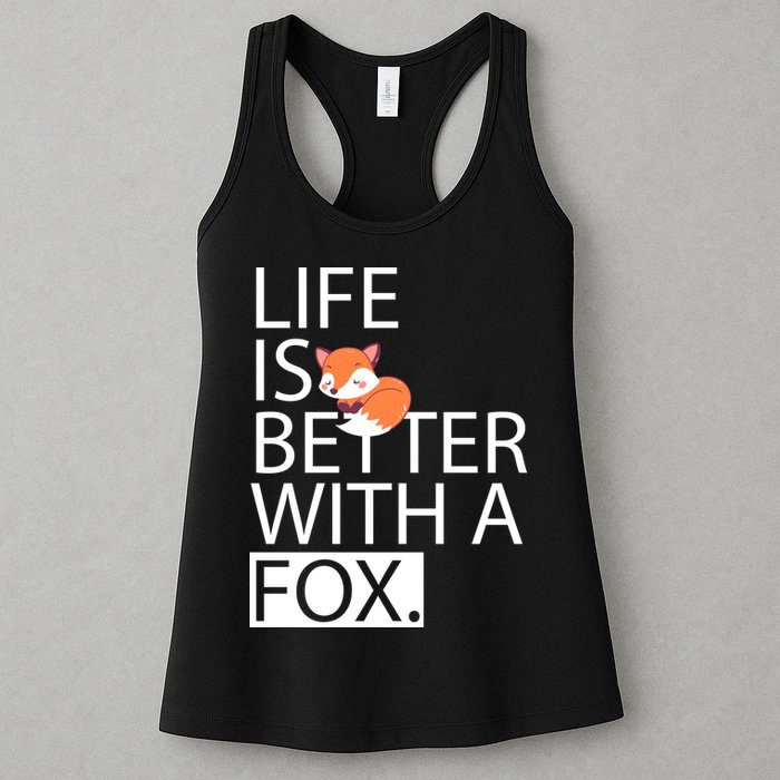 Life Is Better With A Fox Womens Tank Top