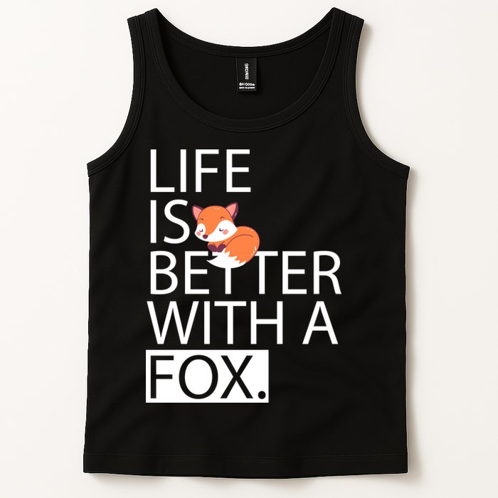 Life Is Better With A Fox Tank Top