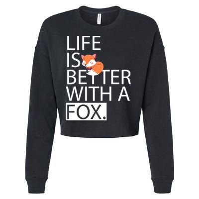 Life Is Better With A Fox Cropped Pullover Crew