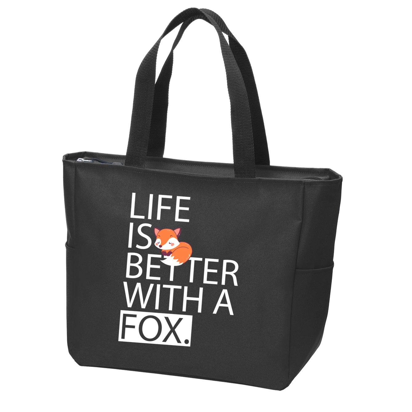 Life Is Better With A Fox Zip Tote Bag