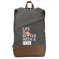 Life Is Better With A Fox Cotton Canvas Backpack