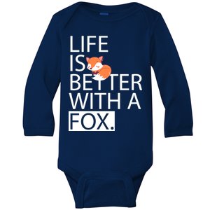 Life Is Better With A Fox Baby Long Sleeve Bodysuit