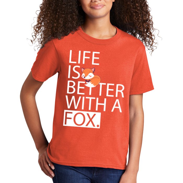 Life Is Better With A Fox Kids T-Shirt