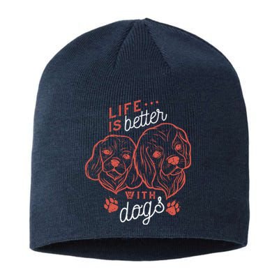 Life Is Better With Dogs Sustainable Beanie