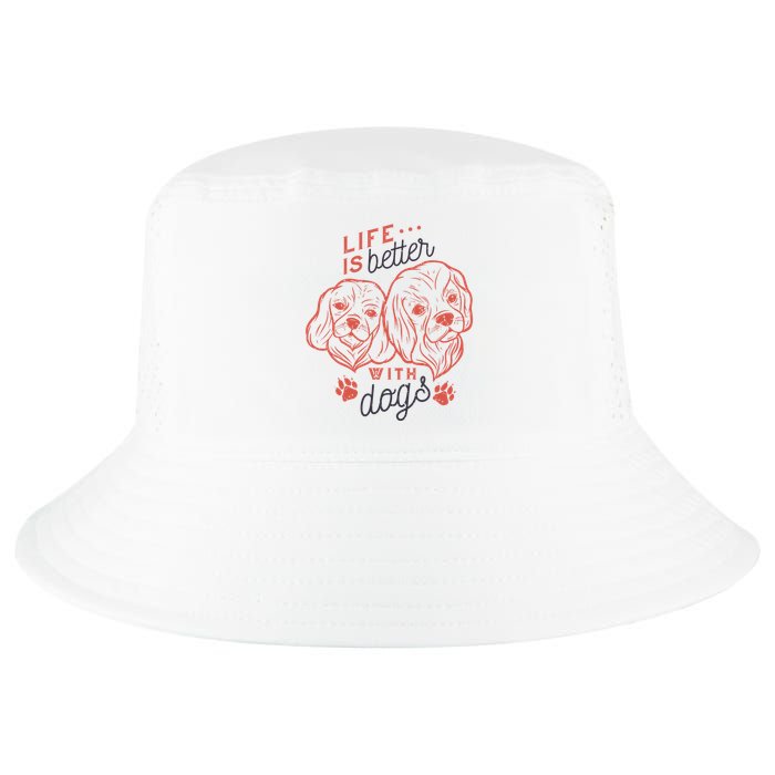 Life Is Better With Dogs Cool Comfort Performance Bucket Hat