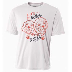 Life Is Better With Dogs Cooling Performance Crew T-Shirt