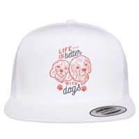 Life Is Better With Dogs Flat Bill Trucker Hat