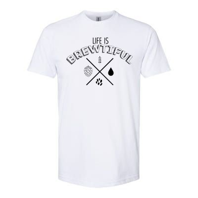 Life Is Brewtiful Softstyle CVC T-Shirt