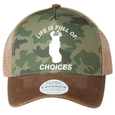 Life Is Full Of Choices Funny Golf Clubs Legacy Tie Dye Trucker Hat