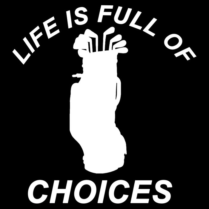 Life Is Full Of Choices Funny Golf Clubs Drawstring Bag