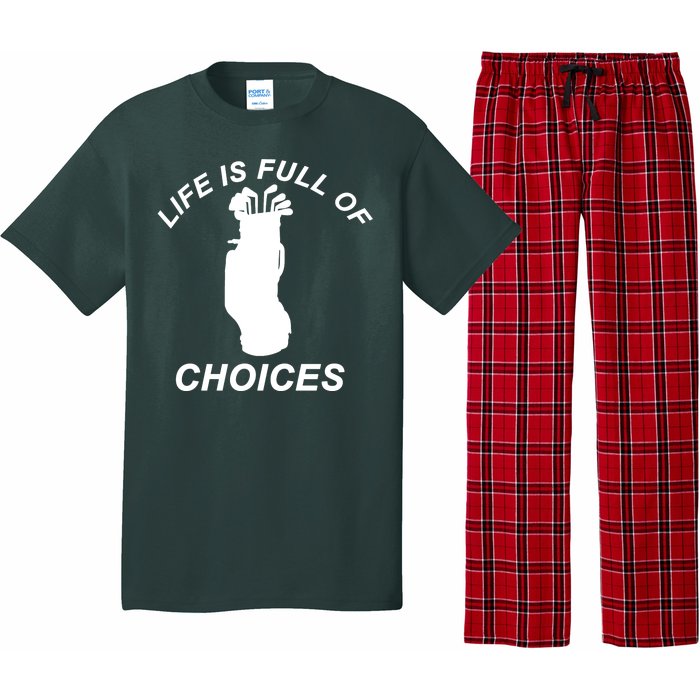 Life Is Full Of Choices Funny Golf Clubs Pajama Set